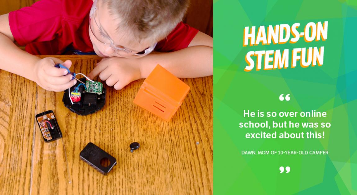 A child takes apart a small robot next to a quote about how Camp Invention Connect is full of hands-on STEM fun
